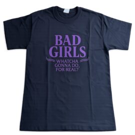 Bad Girls T-shirt (Purple)